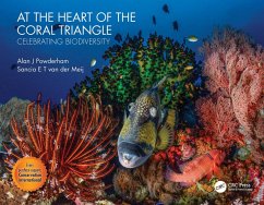 At the Heart of the Coral Triangle (eBook, PDF) - Powderham, Alan J; Meij, Sancia van der