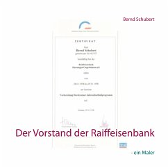 Der Vorstand der Raiffeisenbank (eBook, ePUB) - Schubert, Bernd