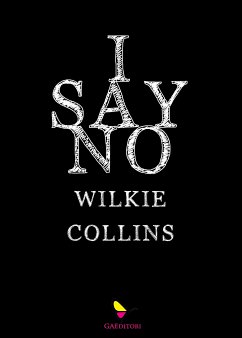 I say no (eBook, ePUB) - Collins, Wilkie