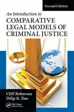 An Introduction to Comparative Legal Models of Criminal Justice (eBook, ePUB) - Roberson, Cliff; Das, Dilip K.
