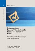 Prüfungswissen Fachkraft/Servicekraft für Schutz und Sicherheit Band 2 (eBook, PDF)