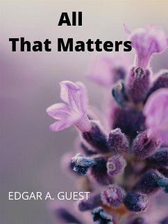 All That Matters (eBook, ePUB) - A. Guest, Edgar