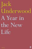 A Year in the New Life (eBook, ePUB)