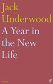 A Year in the New Life (eBook, ePUB)