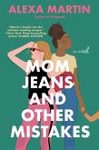 Mom Jeans and Other Mistakes (eBook, ePUB)