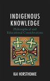 Indigenous Knowledge (eBook, ePUB)