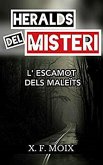 Heralds del misteri. L'escamot dels maleïts (eBook, ePUB)