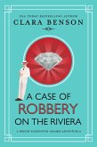 A Case of Robbery on the Riviera (A Freddy Pilkington-Soames Adventure, #6) (eBook, ePUB)