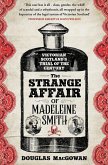 The Strange Affair of Madeleine Smith (eBook, ePUB)