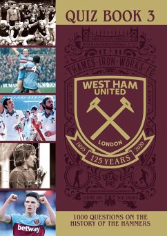 The Official West Ham United Quiz Book 3 (eBook, ePUB)