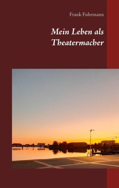 Cover Mein Leben als Theatermacher (eBook, ePUB)