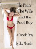 The Pastor, The Wife and the Pool Boy (eBook, ePUB)