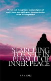 Searching for Self - in Pursuit of Inner Peace (eBook, ePUB)