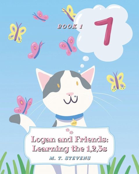 Logan and Friends: Learning the 1, 2, 3s (eBook, ePUB) Logan and Friends: Learning the 1, 2, 3s (eBook, ePUB)
