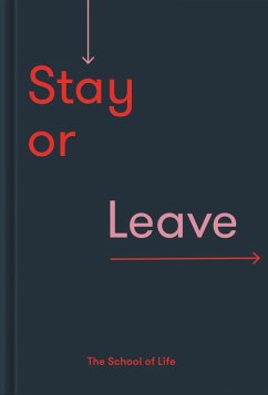 Stay or Leave (eBook, ePUB) - The School Of Life