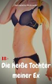 Die heiße Tochter meiner Ex (eBook, ePUB)