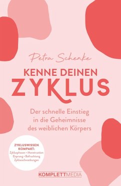 Kenne deinen Zyklus (eBook, ePUB) - Schenke, Petra; Schmuck, Anne