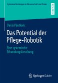 Das Potential der Pflege-Robotik (eBook, PDF)