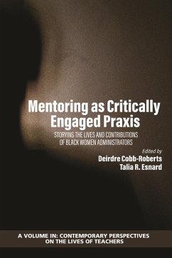 Mentoring as Critically Engaged Praxis (eBook, ePUB)