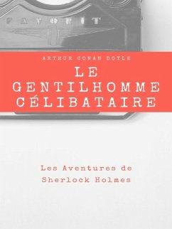 Le Gentilhomme Célibataire (eBook, ePUB)