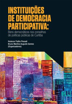 Instituições de democracia participativa (eBook, ePUB) - Pessali, Huáscar Fialho; Gomes, Bruno Martins Augusto