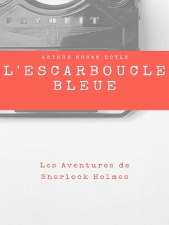 L'Escarboucle Bleue (eBook, ePUB) - Doyle, Arthur Conan