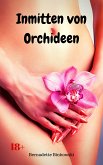 Inmitten von Orchideen (eBook, ePUB)