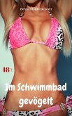 Im Schwimmbad gevögelt (eBook, ePUB)