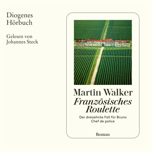 Französisches Roulette / Bruno, Chef de police Bd.13 (MP3-Download) von  Martin Walker - Hörbuch bei bücher.de runterladen