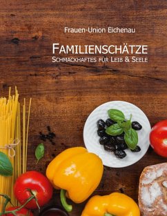 Familienschätze (eBook, ePUB) - Koallick, Christiane; Eichenau, Frauen-Union