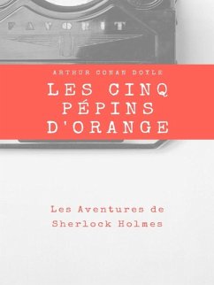 Les Cinq Pépins d'Orange (eBook, ePUB) - Doyle, Arthur Conan