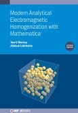 Modern Analytical Electromagnetic Homogenization with Mathematica (Second Edition) (eBook, ePUB)