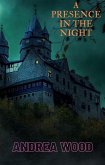 A Presence in the Night (eBook, ePUB)