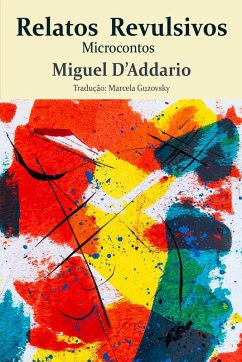 Relatos Revulsivos (eBook, ePUB) - D'Addario, Miguel