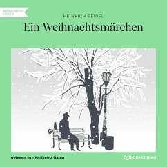 Ein Weihnachtsmärchen (MP3-Download) - Seidel, Heinrich