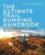 The Ultimate Trail Running Handbook... - Bild 1