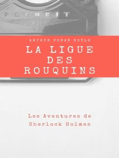 La Ligue des Rouquins (eBook, ePUB) - Doyle, Arthur Conan