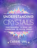The Zenned Out Guide to Understanding Crystals (eBook, ePUB)