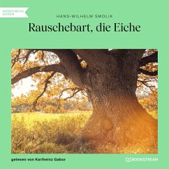 Rauschebart, die Eiche (MP3-Download) - Smolik, Hans-Wilhelm