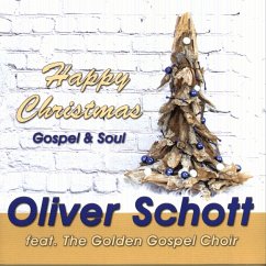 Happy Christmas - Schott,Oliver/The Golden Gospel Choir