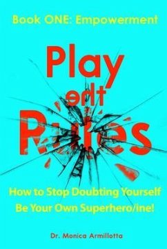 Play the Rules (eBook, ePUB) - Armillotta, Monica Play the Rules (eBook, ePUB) - Armillotta, Monica