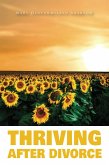 Thriving After Divorce (eBook, ePUB) Thriving After Divorce (eBook, ePUB)
