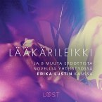 Lääkärileikki - ja 8 muuta eroottista novellia yhteistyössä Erika Lustin kanssa (MP3-Download)