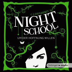 Night School 4. Um der Hoffnung Willen (MP3-Download) - Daugherty, C.J.