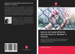 Leitura de Isabel Allende Usando Homi K. Bhabha 's Teorias - Karimi, Golnaz