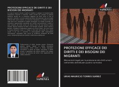 PROTEZIONE EFFICACE DEI DIRITTI E DEI BISOGNI DEI MIGRANTI - TORRES SUÁREZ, URIAS MAURICIO