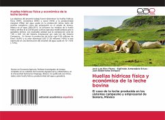 Huellas hídricas física y económica de la leche bovina - Ríos Flores, José Luis;Armendáriz Erives, Sigifredo;Balderrama Enríquez, Juan