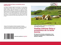 Huellas hídricas física y económica de la leche bovina