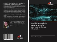 Analisi di un modello frazionario per la trasmissione di virus informatici - Aguegboh, Nnaemeka