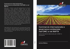 Commercio internazionale e governance ambientale nell'OMC e nel NAFTA - Ndlovu, Lonias